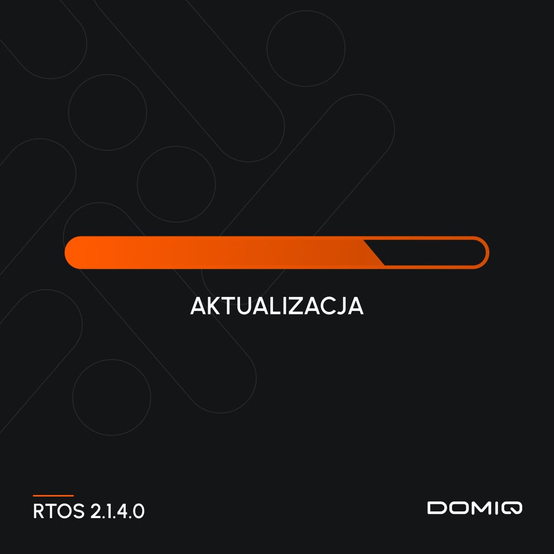 Aktualizacja DOMIQ - RTOS 2.1.3.0