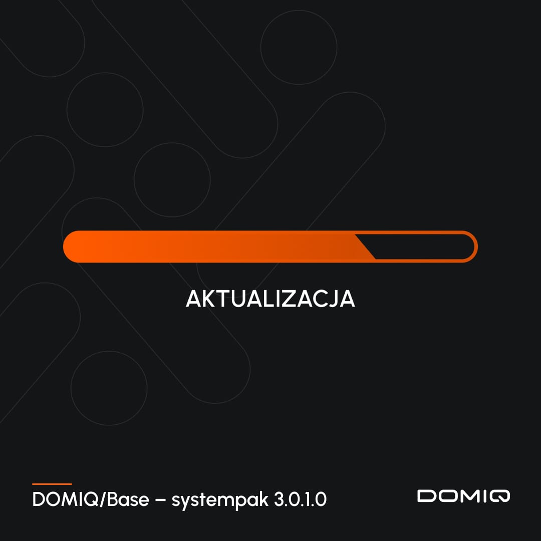 Aktualizacja Domiq/Base -sytempak 3.0.1.0